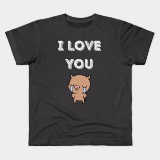 I LOVE YOU !!! Kids T-Shirt